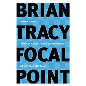 SOLD.    Focal Point: A Proven System to Simplify